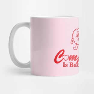 Compassion Is Back In Fashion - Red Mug